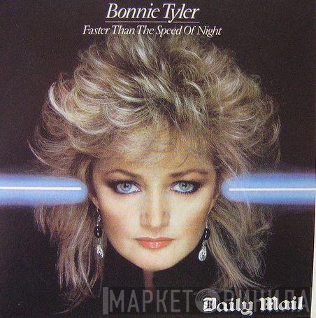 Bonnie Tyler - Faster Than The Speed Of Night