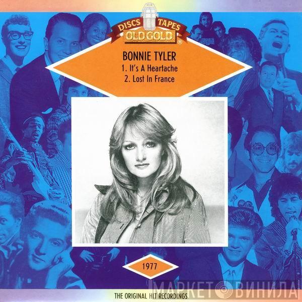 Bonnie Tyler - It's A Heartache / Lost In France