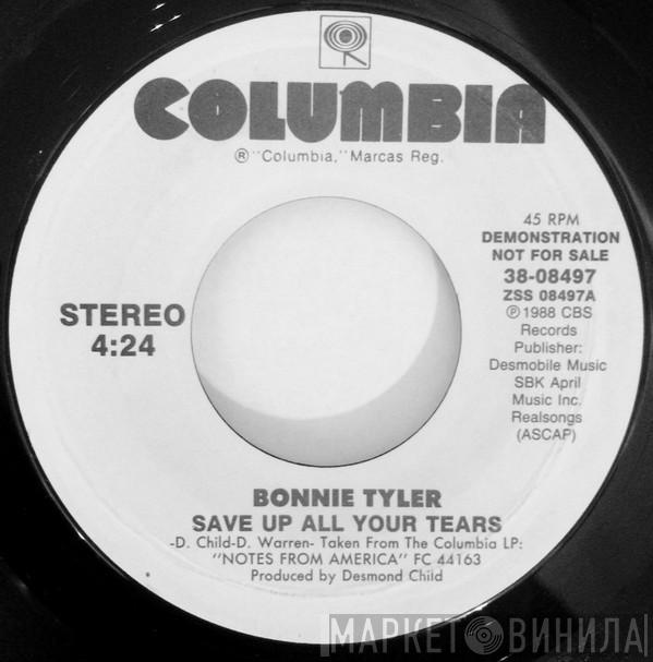  Bonnie Tyler  - Save Up All Your Tears