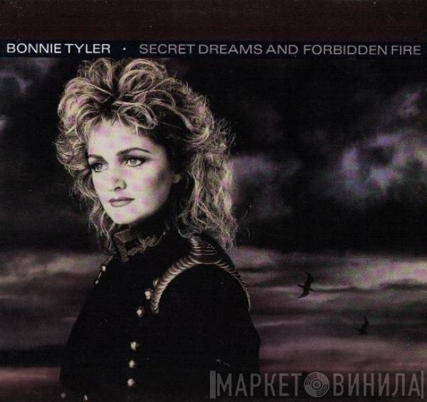  Bonnie Tyler  - Secret Dreams And Forbidden Fire