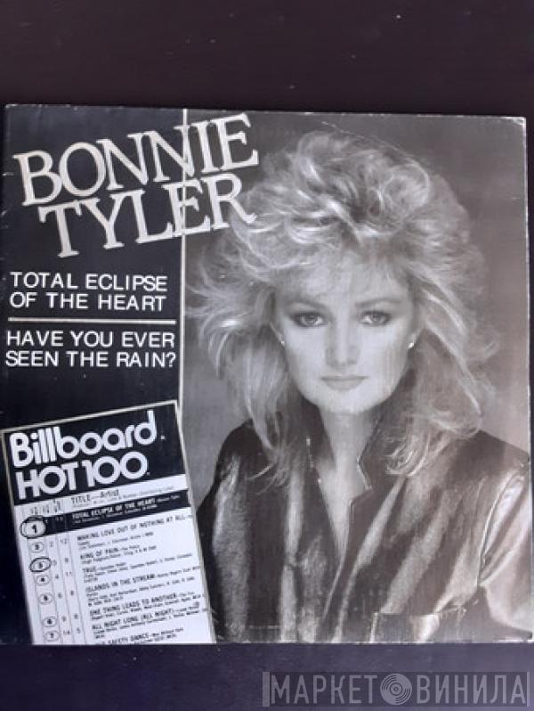 Bonnie Tyler - Total Eclipse Of The Heart / Have You Ever Seen The Rain?