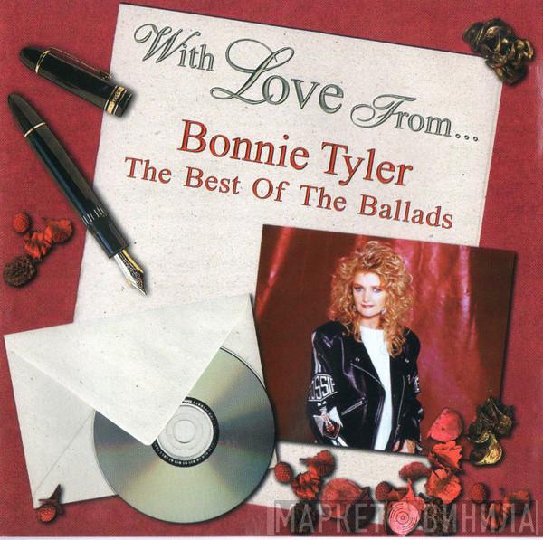  Bonnie Tyler  - With Love From... The Best Of The Ballads
