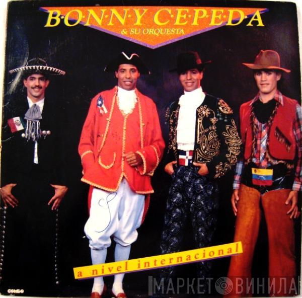 Bonny Cepeda Y Su Orquesta - A Nivel Internacional