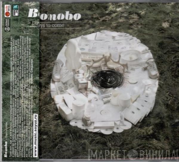 Bonobo - Days To Come