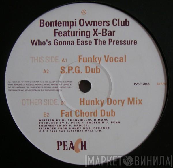 Bontempi Owners Club - Who's Gonna Ease The Pressure