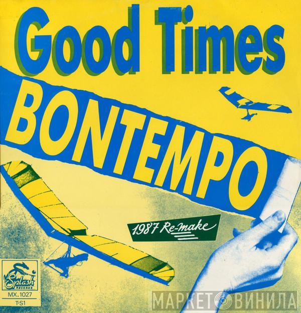 Bontempo - Good Times (1987 Re-make)