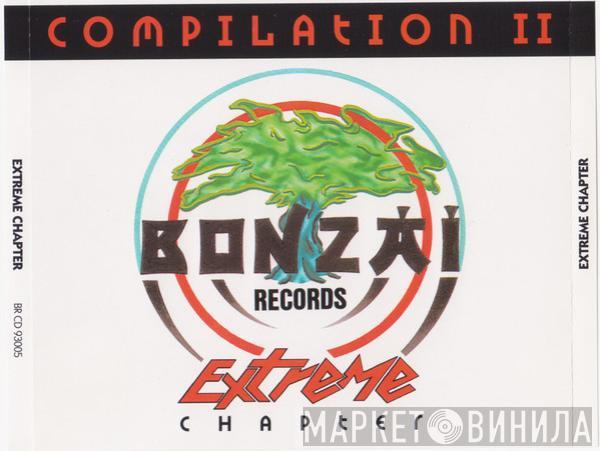  - Bonzai Compilation II - Extreme Chapter