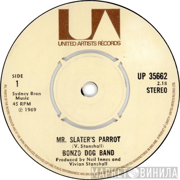 Bonzo Dog Doo-Dah Band - Mr Slater's Parrot
