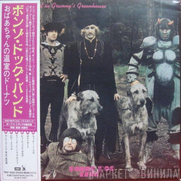  Bonzo Dog Doo-Dah Band  - The Doughnut In Granny's Greenhouse
