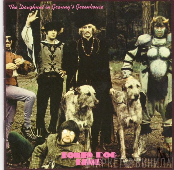 Bonzo Dog Doo-Dah Band - The Doughnut In Granny's Greenhouse