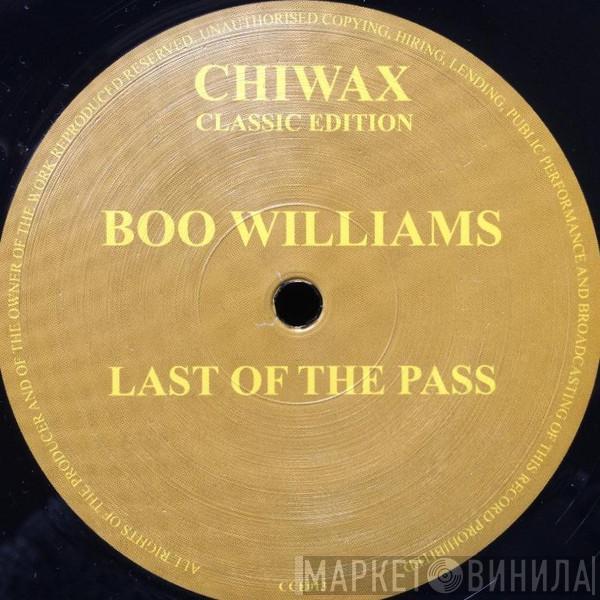 Boo Williams - Last Of The Pass