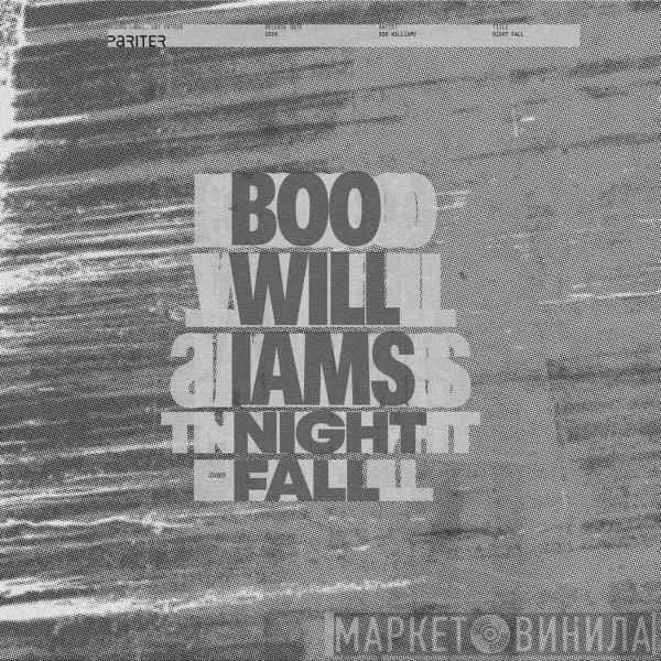 Boo Williams - Night Fall