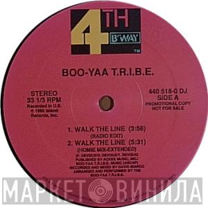 Boo-Yaa T.R.I.B.E. - Walk The Line