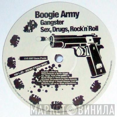 Boogie Army - Gangster / Sex, Drugs, Rock 'n' Roll