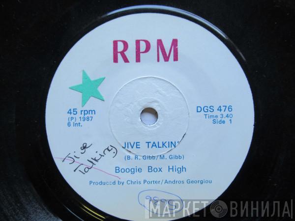  Boogie Box High  - Jive Talkin'