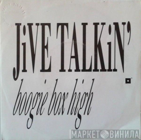  Boogie Box High  - Jive Talkin'