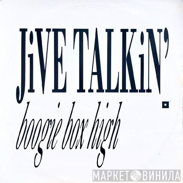  Boogie Box High  - Jive Talkin'