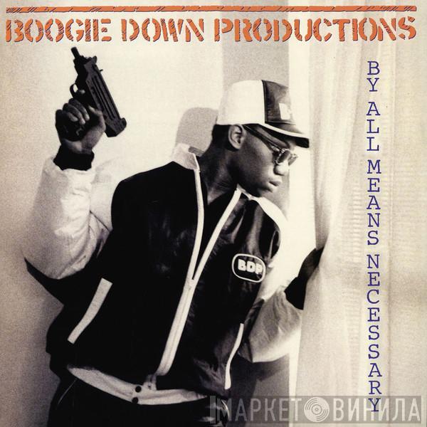 Boogie Down Productions - By All Means Necessary