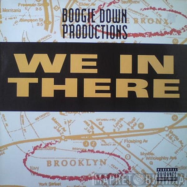 Boogie Down Productions - We In There