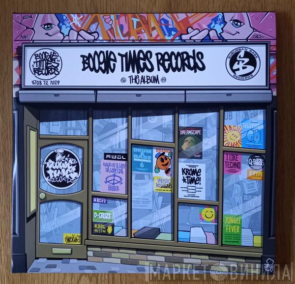  - Boogie Times Records: The Album