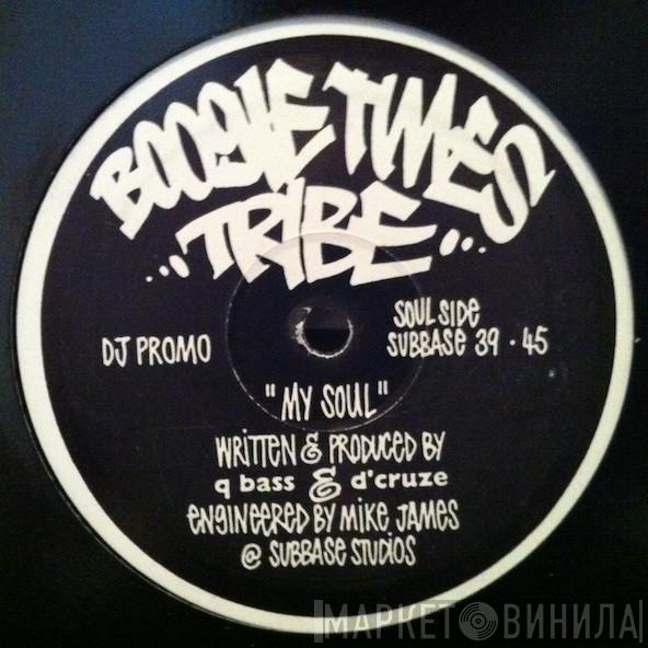 Boogie Times Tribe - My Soul