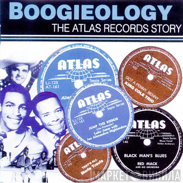  - Boogieology The Atlas Records Story