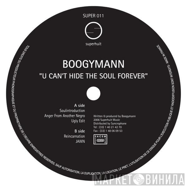 Boogymann - U Can't Hide The Soul Forever