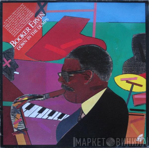 Booker Ervin - Down In The Dumps