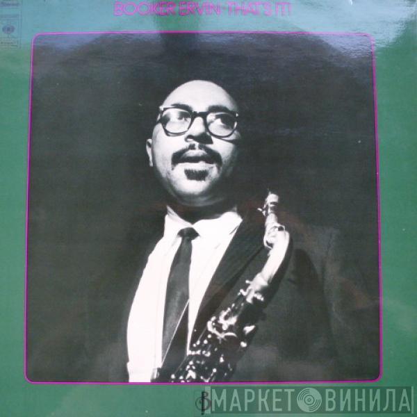  Booker Ervin  - That's It!