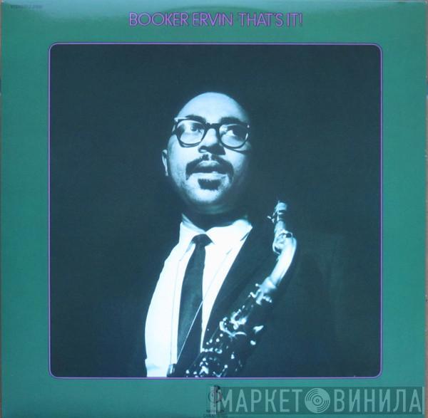  Booker Ervin  - That's It!