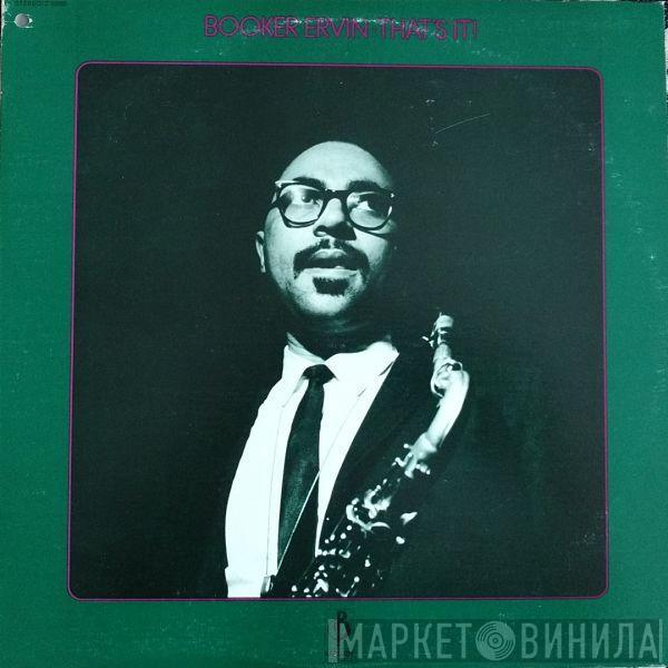  Booker Ervin  - That's It!