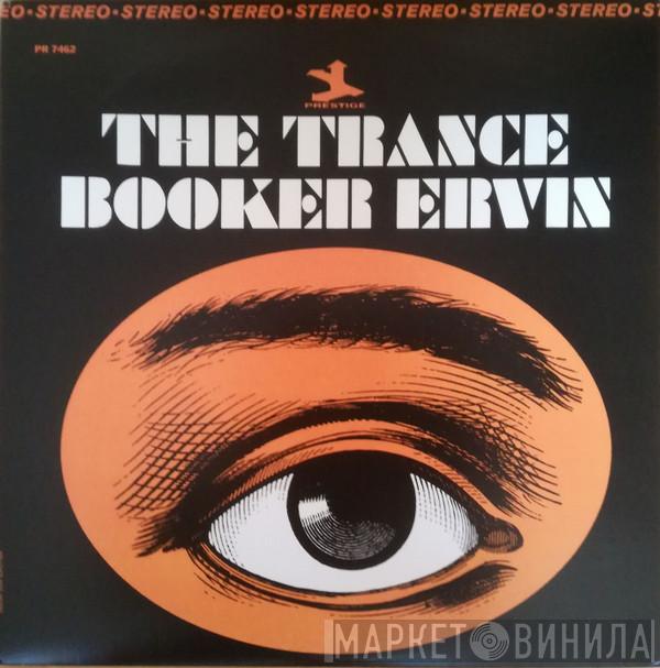 Booker Ervin  - The Trance