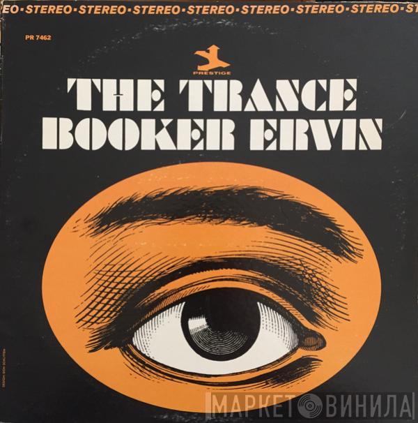  Booker Ervin  - The Trance