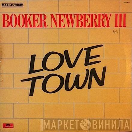  Booker Newberry III  - Love Town