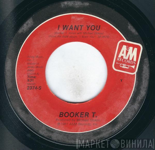 Booker T. Jones - I Want You / You're The Best