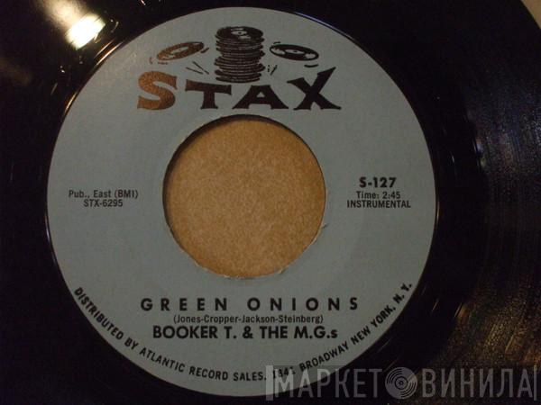  Booker T & The MG's  - Green Onions / Behave Yourself