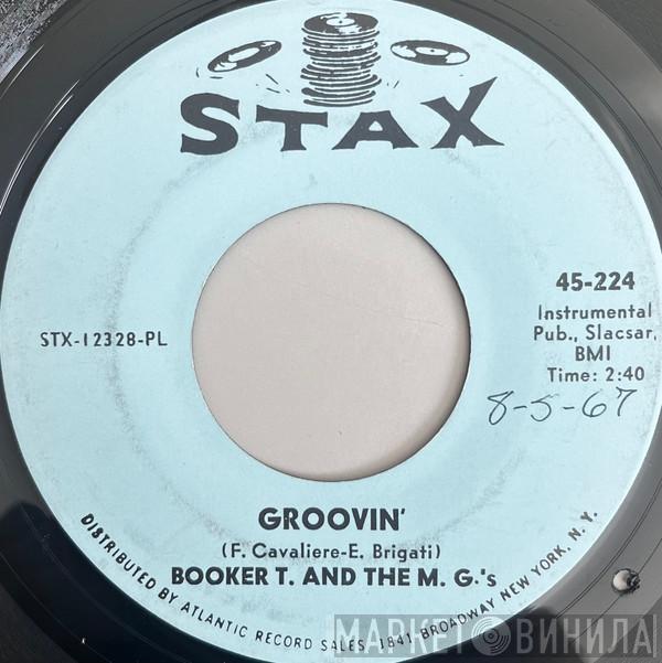  Booker T & The MG's  - Groovin' / Slim Jenkin's Place