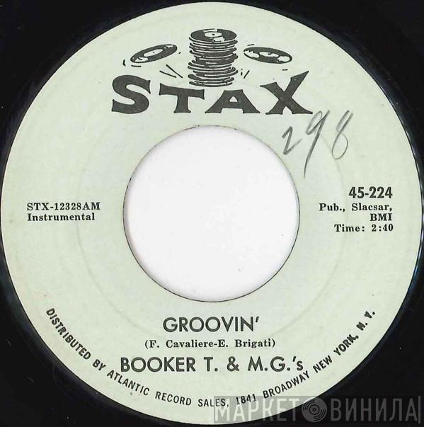  Booker T & The MG's  - Groovin' / Slim Jenkin's Place