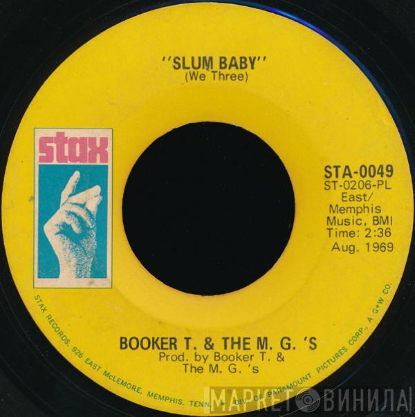  Booker T & The MG's  - Slum Baby / Meditation