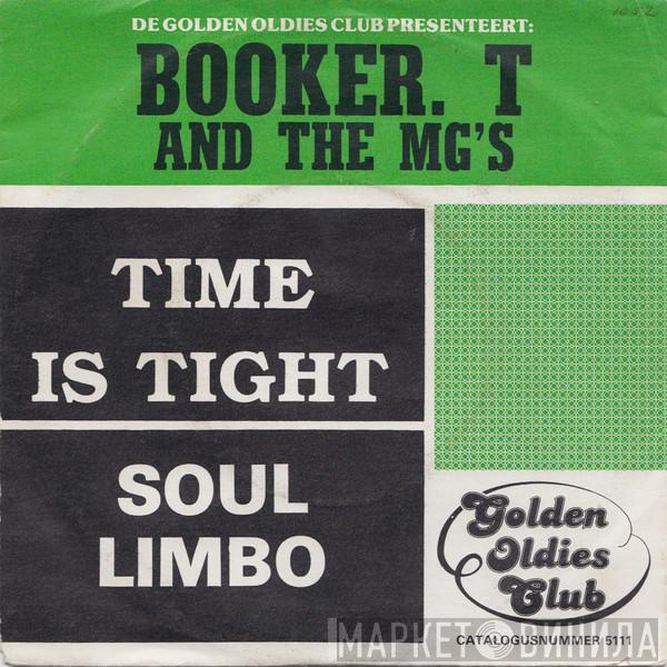  Booker T & The MG's  - Time Is Tight / Soul Limbo