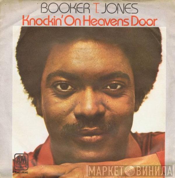 Booker T. Jones - Knockin' On Heaven's Door