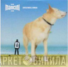 Boom Boom Mancini  - Super Model Human