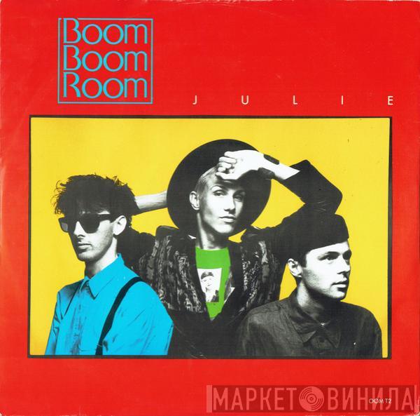 Boom Boom Room - Julie