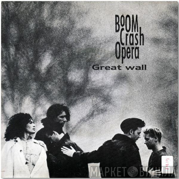 Boom Crash Opera - Great Wall