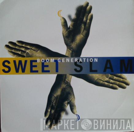 Boom Generation - Sweet Slam