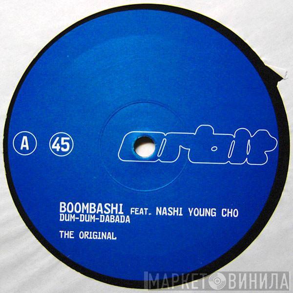 Boombashi, Nashi Young Cho - Dum-Dum-Dabada (The Original)