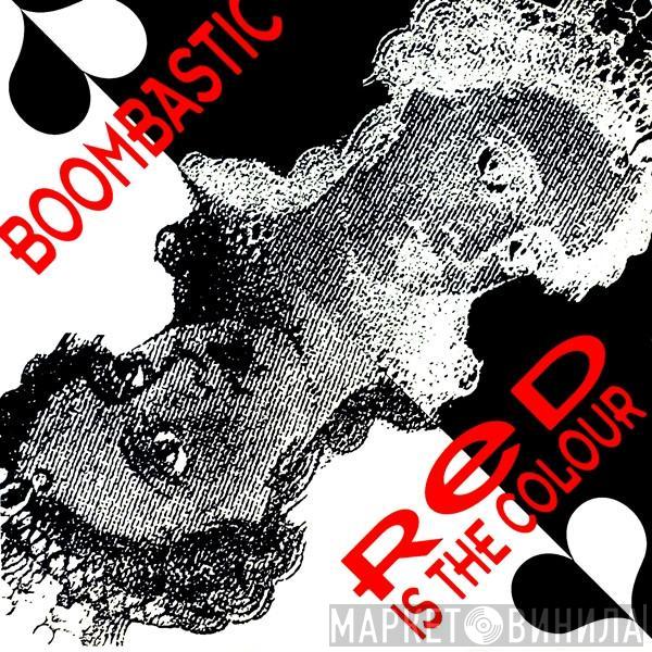 Boombastic  - Red Is The Colour