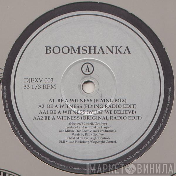 Boomshanka - Be A Witness