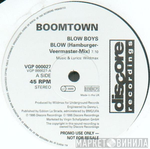 Boomtown - Blow Boys Blow