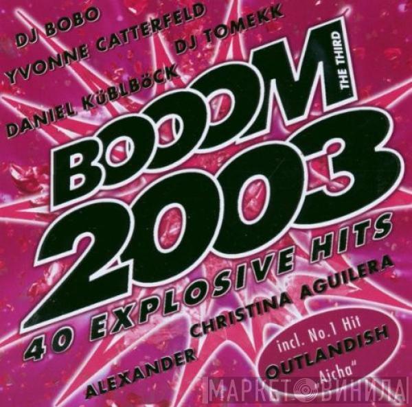  - Booom 2003 - The Third